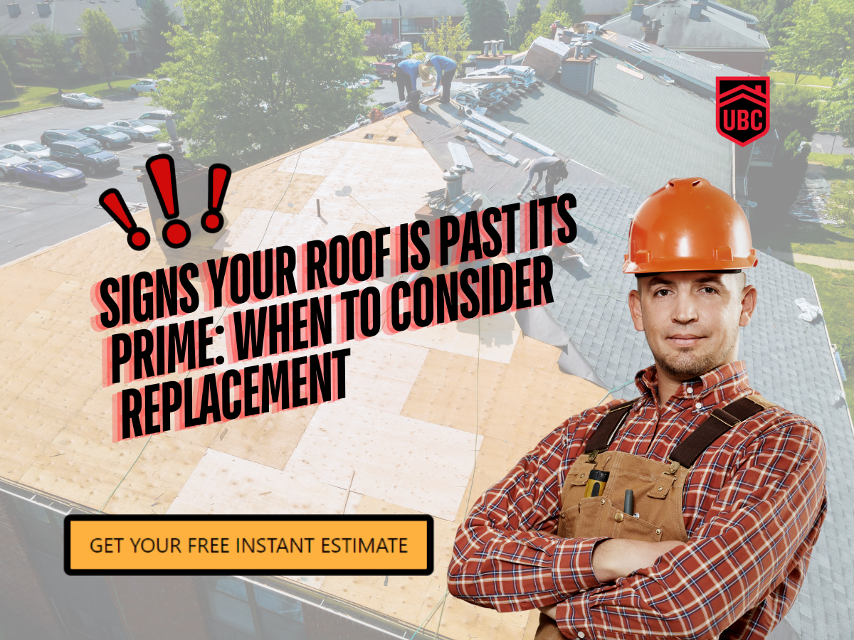 Signs Your Roof is Past Its Prime: When to Consider Replacement